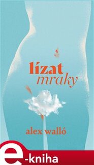Lízat mraky
