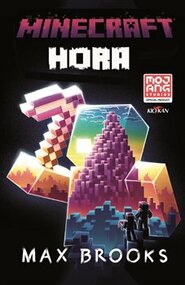Minecraft - Hora - Max Brooks