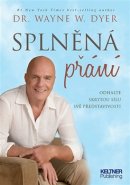 Splněná přání - Wayne W. Dyer