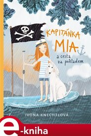Kapitánka Mia a cesta za pokladem