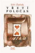 Třetí poločas - Jiří Žáček