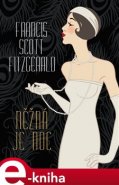Něžná je noc - Francis Scott Fitzgerald