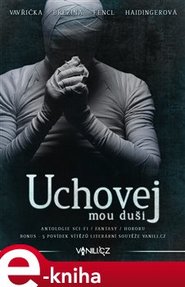 Uchovej mou duši - David Urban, Michal Březina, Kristina Haidingerová, Magdalena Králová, Ondřej Doležal, Kristýna Malinková, Jan Vavřička, Ivo Fencl, Jana Pacáková