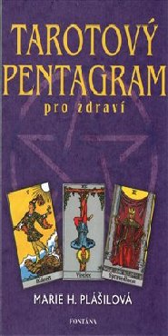 Tarotový pentagram pro zdraví