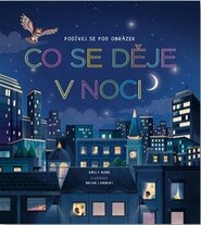 Podívej se pod obrázek - Co se děje v noci