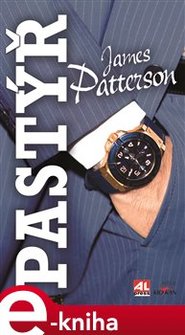 Pastýř - James Patterson