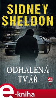 Odhalená tvář - Sidney Sheldon