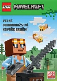LEGO® Minecraft® Velké dobrodružství kováře brnění - kolektiv