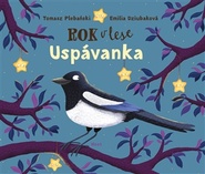 Rok v lese: Uspávanka
