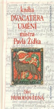 Kniha dvacatera umění mistra Pavla Žídka