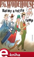 Barmy a světla ramp - Pelham Grenvill Wodehouse