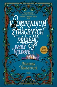 Kompendium ztracených příběhů Emily Wildové