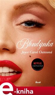 Blondýnka - Joyce Carol Oatesová