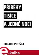 Příběhy tisíce a jedné noci - Eduard Petiška