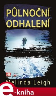 Půlnoční odhalení - Melinda Leigh