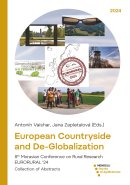 European Countryside and De-Globalization. 8th Moravian Conference on Rural Research EURORURAL ´24. Collection of Abstracts.