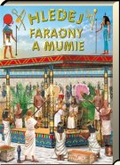 Hledej faraony a mumie
