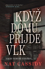 Když domů přijde vlk
