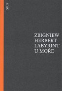 Labyrint u moře - Zbigniew Herbert