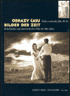 Obrazy času / Bilder der Zeit - Gernot Heiss, Ivan Klimeš