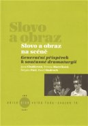 Slovo a obraz na scéně - Jana Cindlerová, Tereza Marečková, Štěpán Pácl, Pavel Ondruch