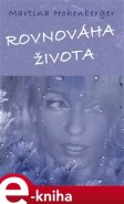 Rovnováha života - Martina Hohenberger