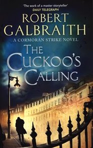 The Cuckoos Calling - Robert Galbraith