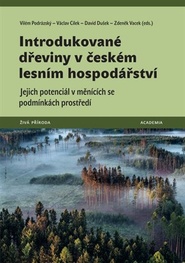 Introdukované dřeviny v českém lesním hospodářství
