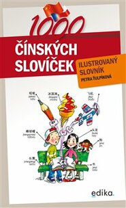 1000 čínských slovíček - Petra Ťulpíková