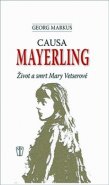 Causa Mayerling - Georg Markus