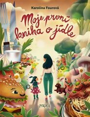 Moje první kniha o jídle