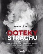 Doteky strachu - Roman Cílek