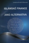 Islámské finance jako alternativa - Ivana Hrdličková