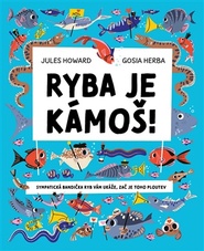 Ryba je kámoš