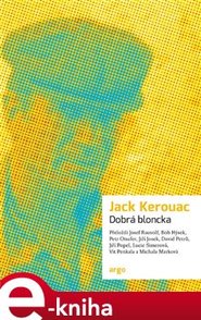 Dobrá bloncka - Jack Kerouac