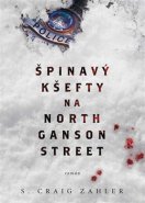 Špinavý kšefty na North Ganson Street - S. Craig Zahler