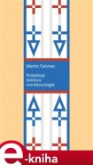 Pošetilost doktora vinnetoulogie - Martin Fahrner