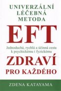 EFT zdraví pro každého - Zdena Katayama