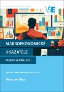 Makroekonomické ukazatele - praktické příklady