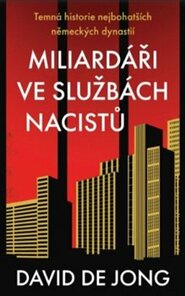 Miliardáři ve službách nacistů