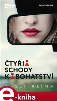 Čtyři schody k bohatství - Josef Klíma