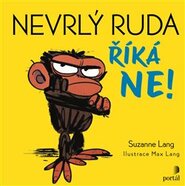 Nevrlý Ruda říká ne!