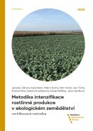 Metodika intenzifikace rostlinné produkce v ekologickém zemědělství