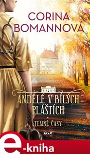 Andělé v bílých pláštích: Temné časy