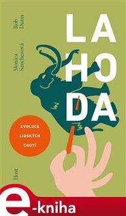 Lahoda - Sanchezová Monica, Rob Dunn