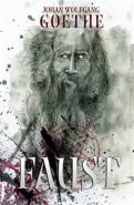 Faust - Johann Wolfgang Goethe