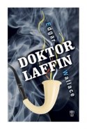 Doktor Laffin - Edgar Wallace