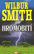 Hromobití - Wilbur Smith