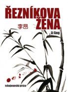 Řezníkova žena - Li Ang