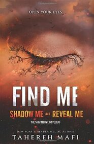Find Me - Tahereh Mafi